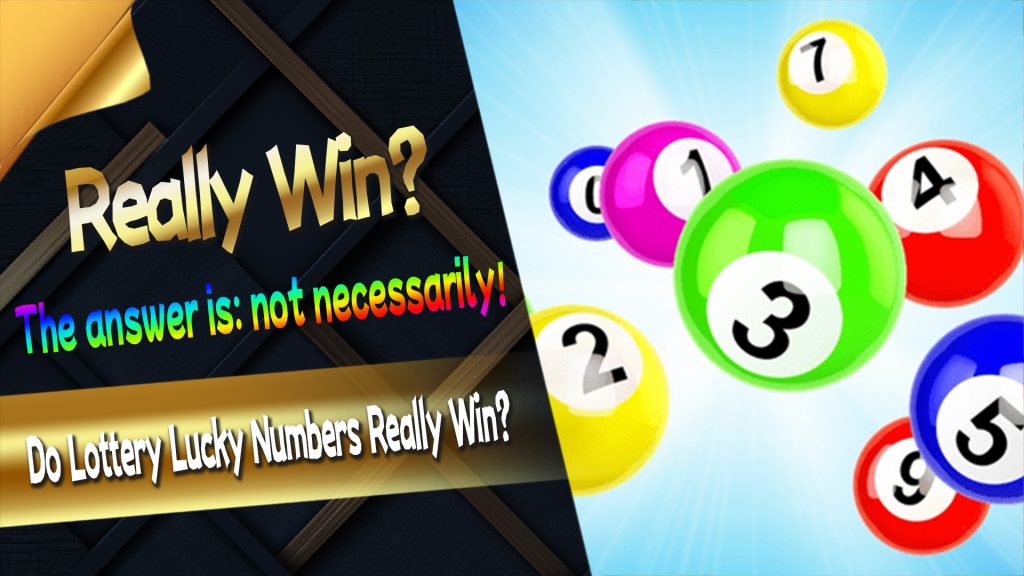 Do Lottery Lucky Numbers Really Win