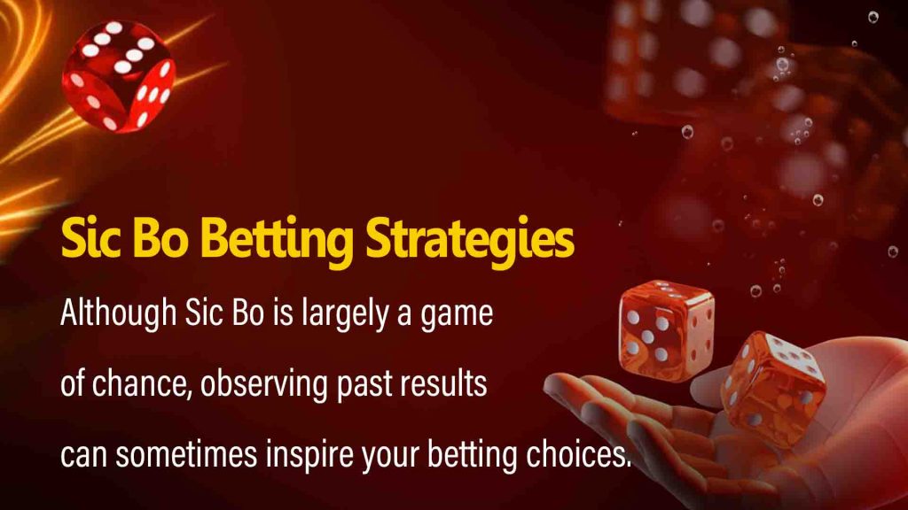 Sic Bo Betting Strategies