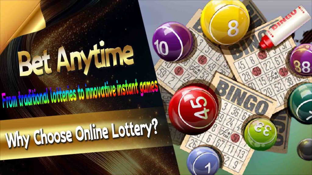 Why Choose Online Lottery?