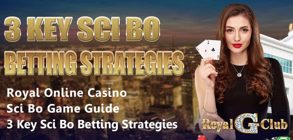 Royal Online Casino｜Sic Bo Game Guide: 3 Key Sic Bo Betting Strategies